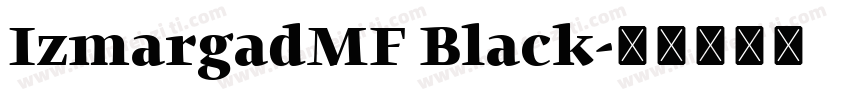 IzmargadMF Black字体转换